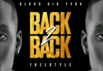 Blood Kid - Back 2 Back Freestyle Mp3 Download