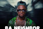 Chile One - Ba Neighbor Mp3 Download 