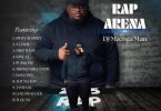 DJ Mzenga Man ft Various Artists - 2025 Rap Arena Mp3 Download