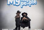 Super Kena ft Dizo West - My Village People Mp3 Download