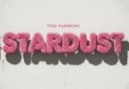 Tio Nason - Stardust Mp3 Download