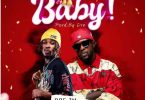 Dre ZM Ft. Drifta Trek - My Baby Mp3 Download