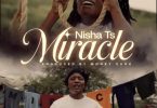 Nisha TS - Miracle Mp3 Download