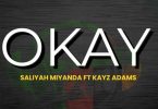 Saliyah Miyanda ft Kayz Adams & MwiyaSax - Okay Mp3 Download